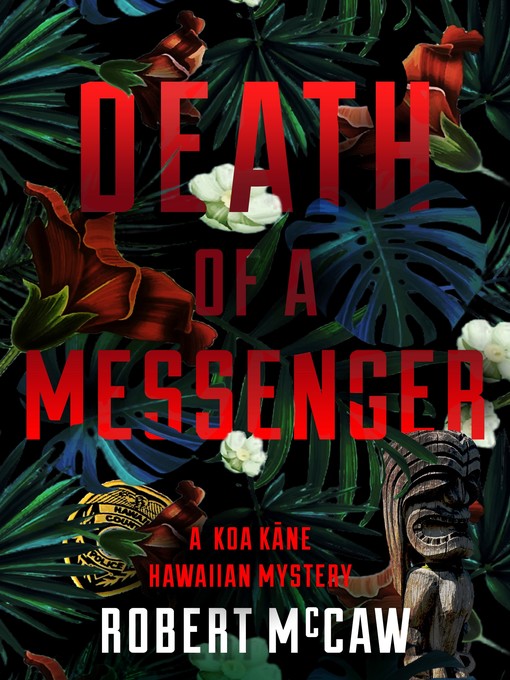 Title details for Death of a Messenger by Robert McCaw - Available